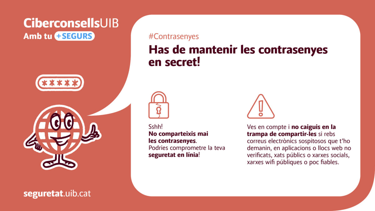 Debes mantener tus contraseñas en secreto